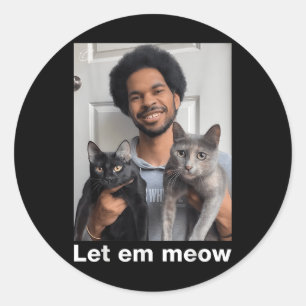 Sticker Rond Chemise officielle Laissez Les Miauler