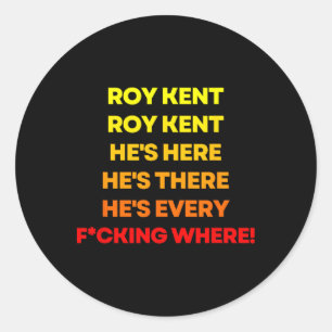 Sticker Rond Chemise Roy Kent, il est partout