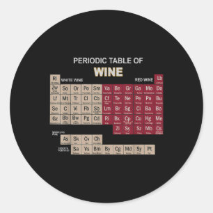 Sticker Rond Chemises de vin drôles Tee du tableau périodique d
