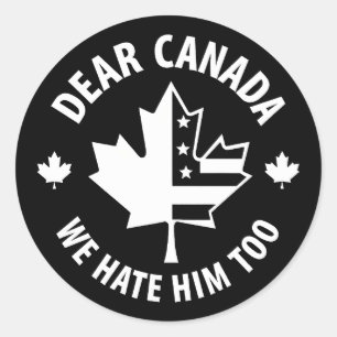 Sticker Rond Cher Canada, Nous Le Détestons Aussi