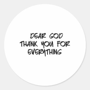 STICKER ROND CHER DIEU MERCI POUR TOUT