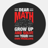 Sticker Rond Cher Math Augmente Et Résoudre Vos Propres Problèm (Devant)