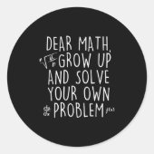 Sticker Rond Cher Math Grandir Résolvez Vos Propres Problèmes F (Devant)