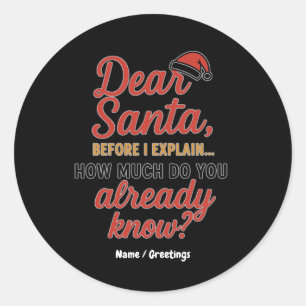 Sticker Rond Cher Père Noël, Avant D'Expliquer La Citation De N