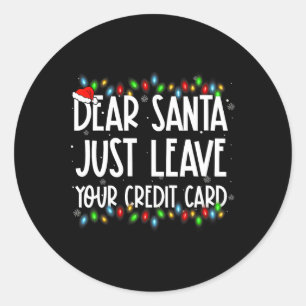 Sticker Rond Cher Père Noël Laissez Simplement Votre Carte De C