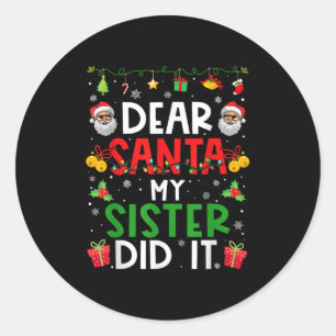 Sticker Rond Cher Père Noël Ma Soeur L'A Fait Drôle Famille De