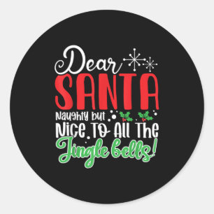 Sticker Rond Cher Père Noël méchant mais gentil pour tous les s