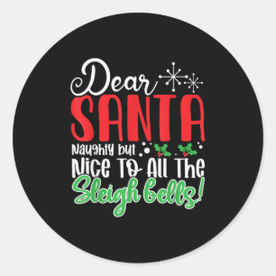 Sticker Rond Cher Père Noël méchant mais gentil pour toutes les