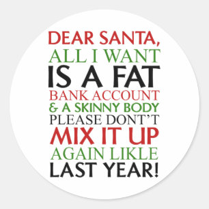 Sticker Rond Cher Père Noël, Tout Ce Que Je Veux, C'Est Un Comp
