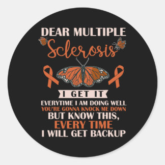 Sticker Rond Cher Sclérose En Multiples Je L'Obtiens Chaque Foi