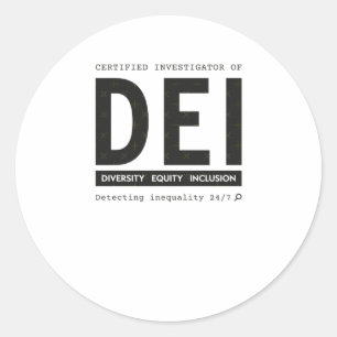 Sticker Rond Chercheur Certifié De Dei Diversity Equity Inc