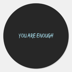 Sticker Rond Chère Personne Derrière Moi, Vous Êtes Assez En Sa