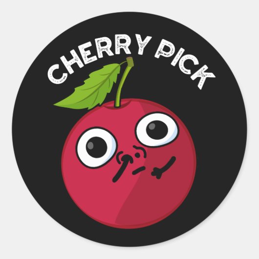 Sticker Rond Cherry Pick Funny Fruit Pun Dark BG (Devant)