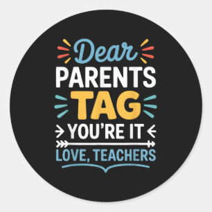 Sticker Rond Chers parents Balise Vous êtes ça l’amour Enseigna