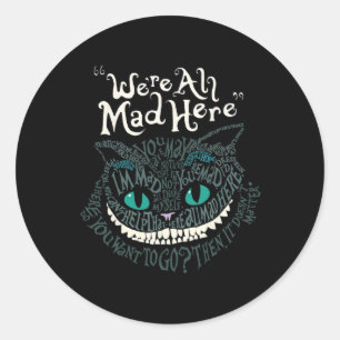 Sticker Rond Cheshire Alice Chat Nous sommes tous morts ici Won