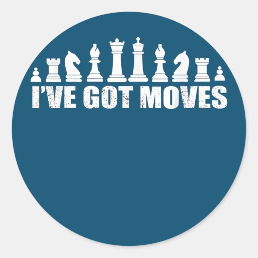 Sticker Rond Chess Set Pieces Ive Got Move Lovers (Devant)