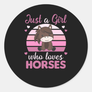 Sticker Rond Chevaux Juste Une Fille Qui Aime Les Chevaux Doux 
