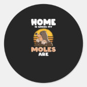 Sticker Rond Chez moi, mes Moles sont drôles (Devant)