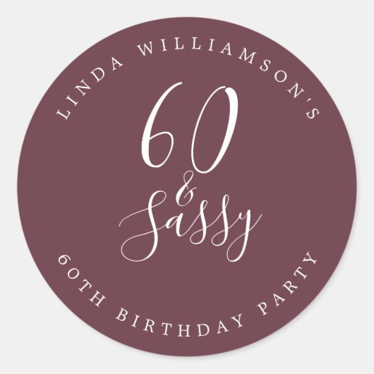 Sticker Rond Chic Moderne 60 Sassy Bourguignon 60e Anniversaire (Devant)