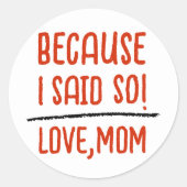 Sticker Rond Chic Rouge Et Blanc Boss Maman Dit Drôle Typo (Devant)