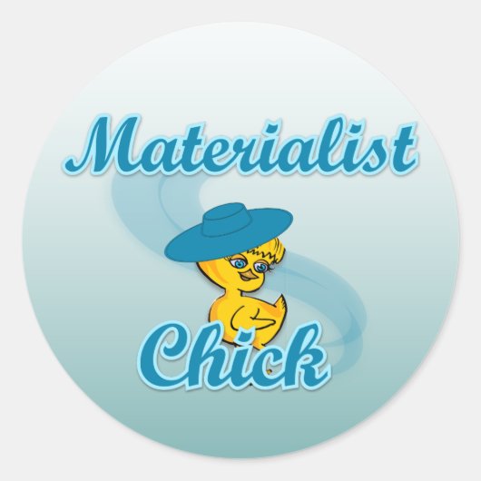 Sticker Rond Chick matérialiste #3 (Devant)