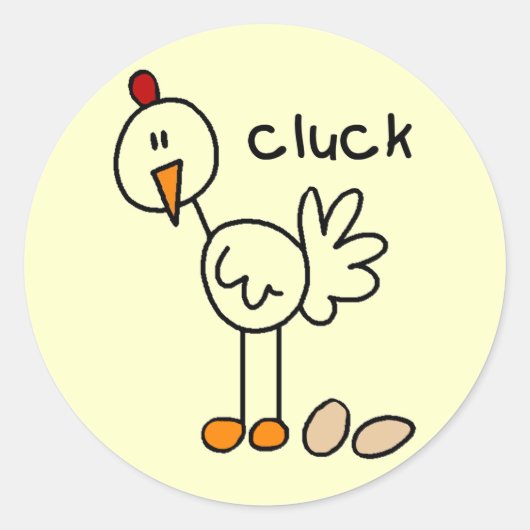 Sticker Rond Chicken dit Cluck Tshirts et cadeaux (Devant)