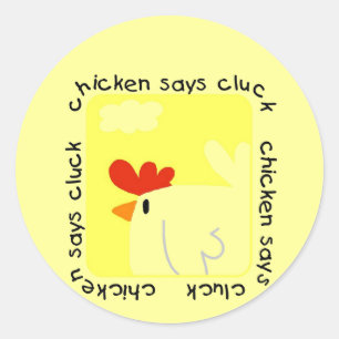 Sticker Rond Chicken dit Cluck Tshirts et cadeaux