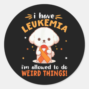 Sticker Rond Chien Bichon J'ai une leucémie Je suis autorisé à