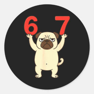 Sticker Rond Chien Pug Drôle 67 Mème Six Sept 