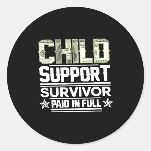 Sticker Rond Child Suprt Survivor Paid In Full  (Devant)