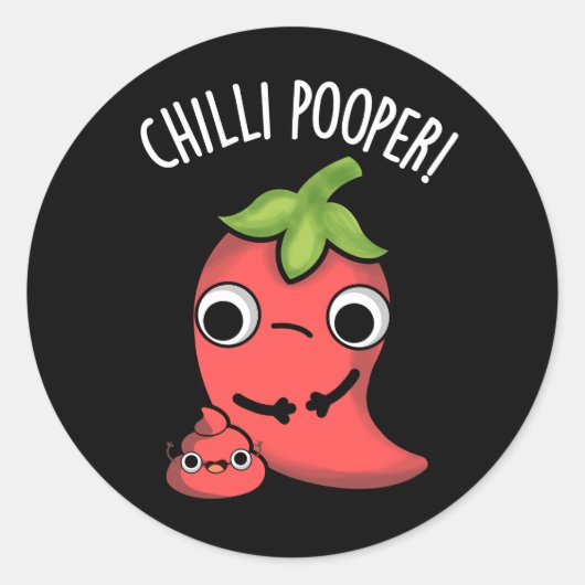 Sticker Rond Chili Poooper Funny Pepper Pun Dark BG (Devant)