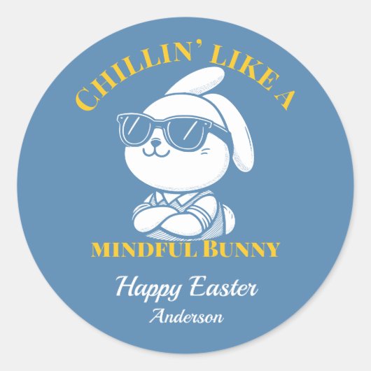 Sticker Rond Chillin' like a Mindful Bunny Custom Pâques (Devant)