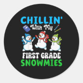 Sticker Rond Chillin With My First Grade Snowmies Winter Snowma (Devant)