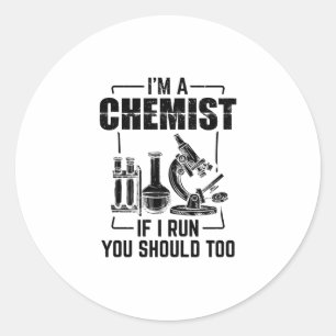 Sticker Rond Chimiste  Cadeaux étudiants en chimie scientifiqu