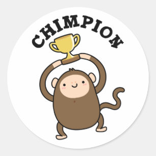 Sticker Rond Chimpion Funny Champion Chimpanzé Pun