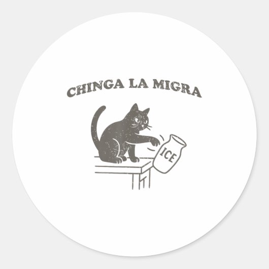Sticker Rond Chinga La Migra Immigration Abolish Ice Funny Cat (Devant)