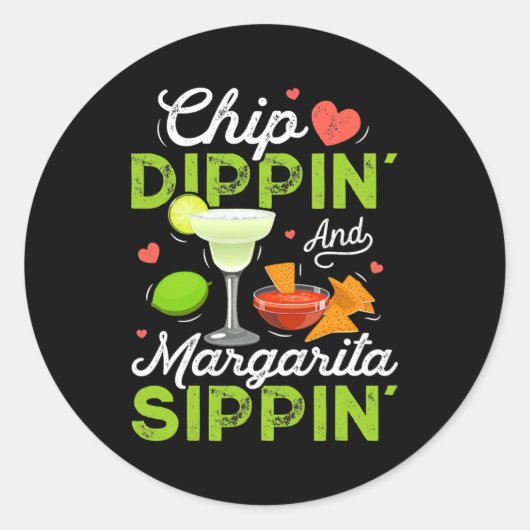 Sticker Rond Chip Dippin' Et Margarita Sippin' Funny Cinco De (Devant)