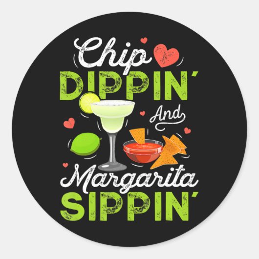 Sticker Rond Chip Dippin' Et Margarita Sippin' Funny Cinco De (Devant)