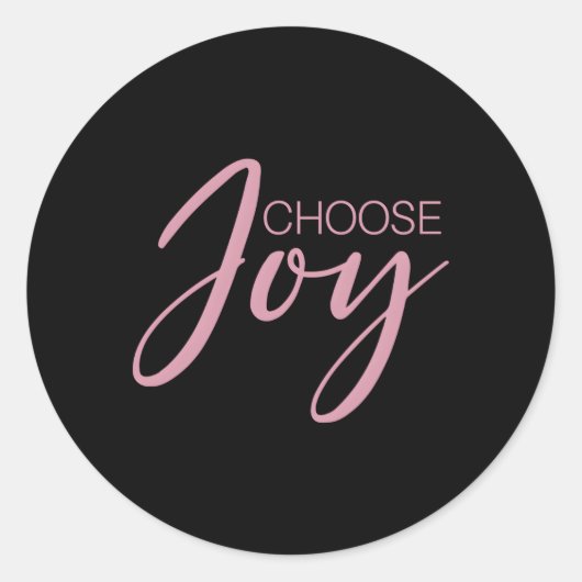 Sticker Rond Choisir Joy Inspirational Christian Religion (Devant)