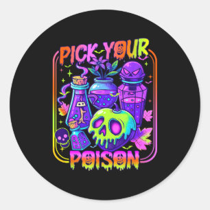 Sticker Rond Choisissez Votre Poison Joyeux Halloween Jour de f
