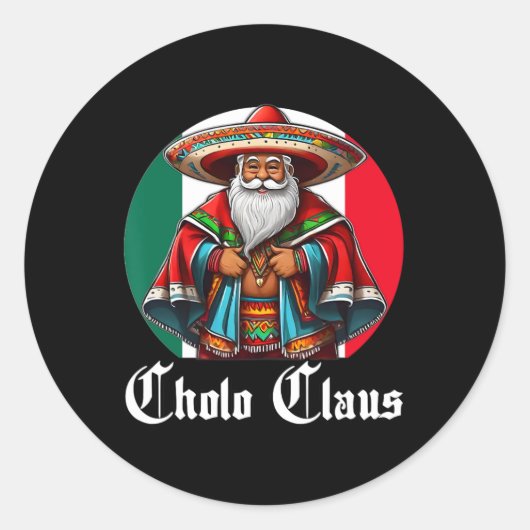 Sticker Rond Cholo Christmas - Cholo Claus - Fun Mexican Père N (Devant)