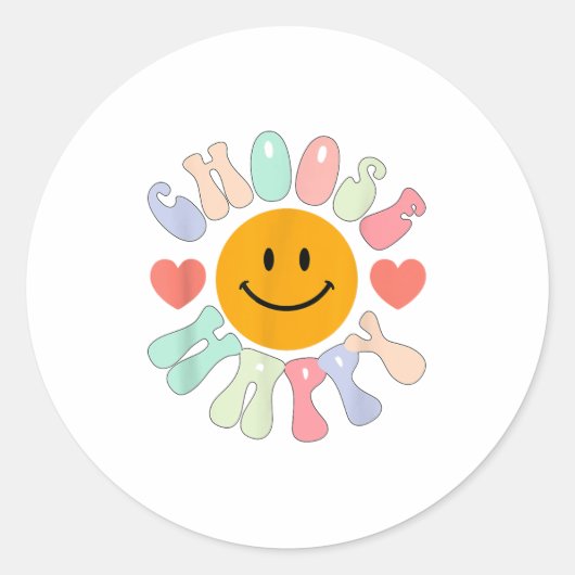 Sticker Rond Choose Happy Motivational Insrational Sitive  (Devant)