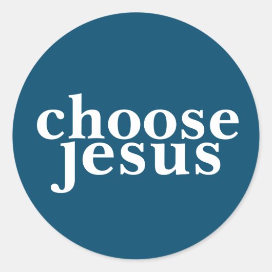 Sticker Rond Choose Jésus (Devant)