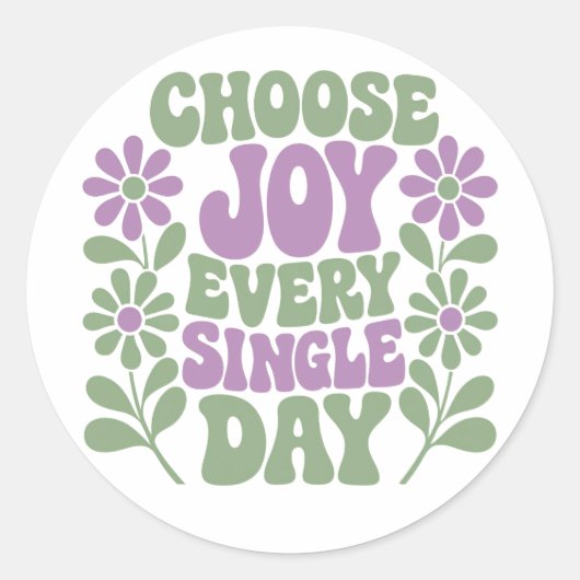 Sticker Rond Choose Joy Every Single Day Sage Lavender (Devant)