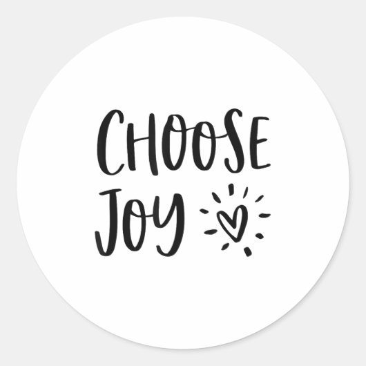 Sticker Rond Choose Joy Hapness Heart Insrational Motivational  (Devant)