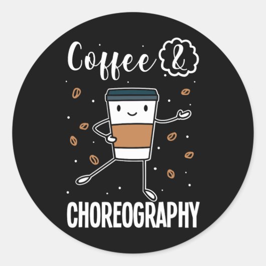Sticker Rond Chorégraphe dansant Danse Enseignant Chorégraphie (Devant)
