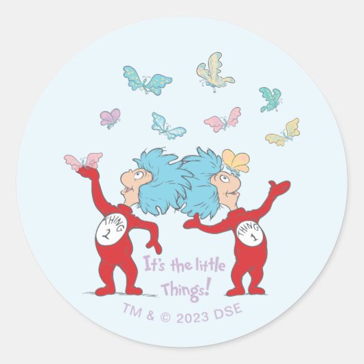 Sticker Rond Chose Une Chose Deux C'est Les Petites Choses ! (Devant)