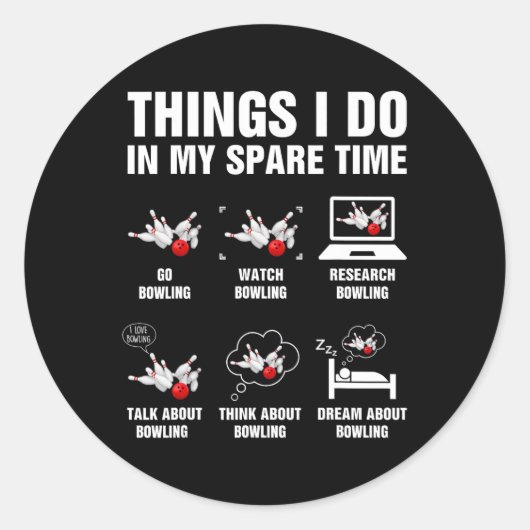 Sticker Rond Choses que je fais dans mon temps libre Bowling Qu (Devant)