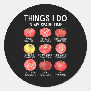 Sticker Rond Choses que je fais pendant mon temps libre Tomates