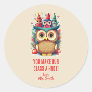 Sticker Rond Chouette mignonne Vous Faites de notre classe un N
